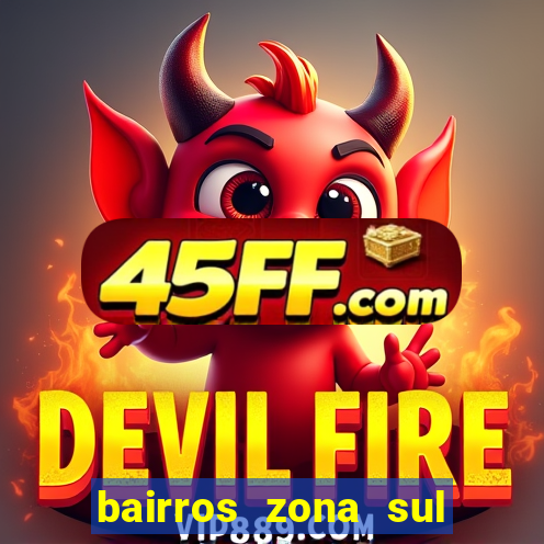 bairros zona sul porto alegre
